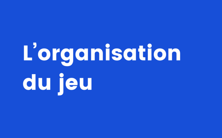  L’organisation du jeu en football